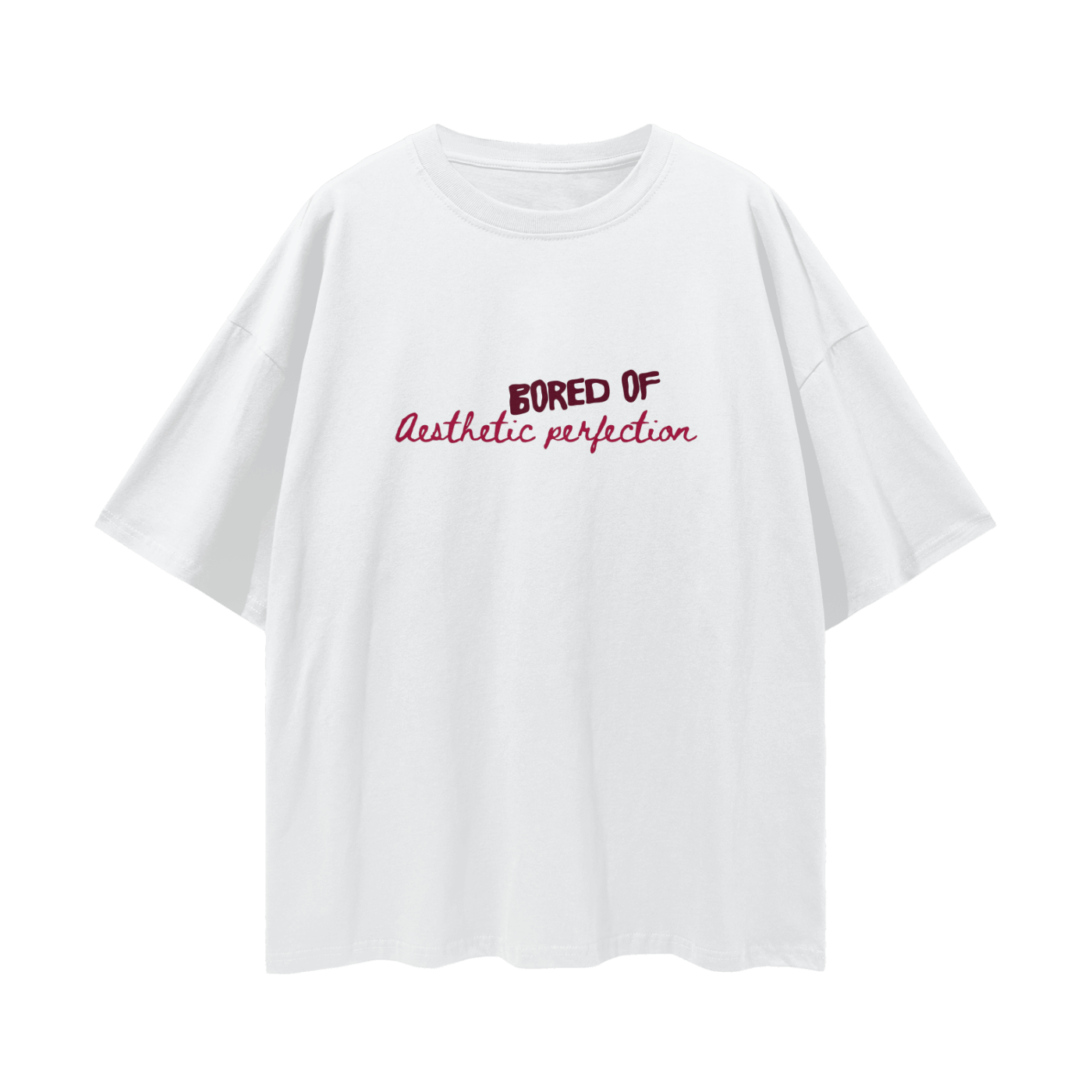 Bored Of Aesthetic Perfection, Relaxed Street Tee