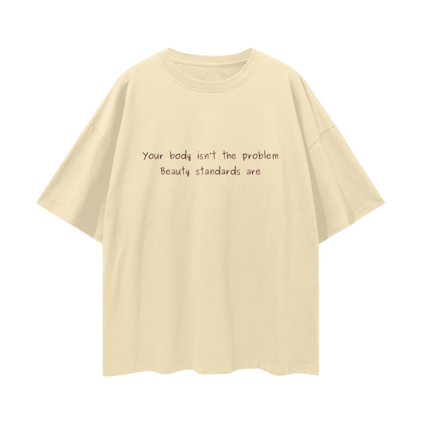 Your Body Isn't The Problem, Relaxed Street Tee