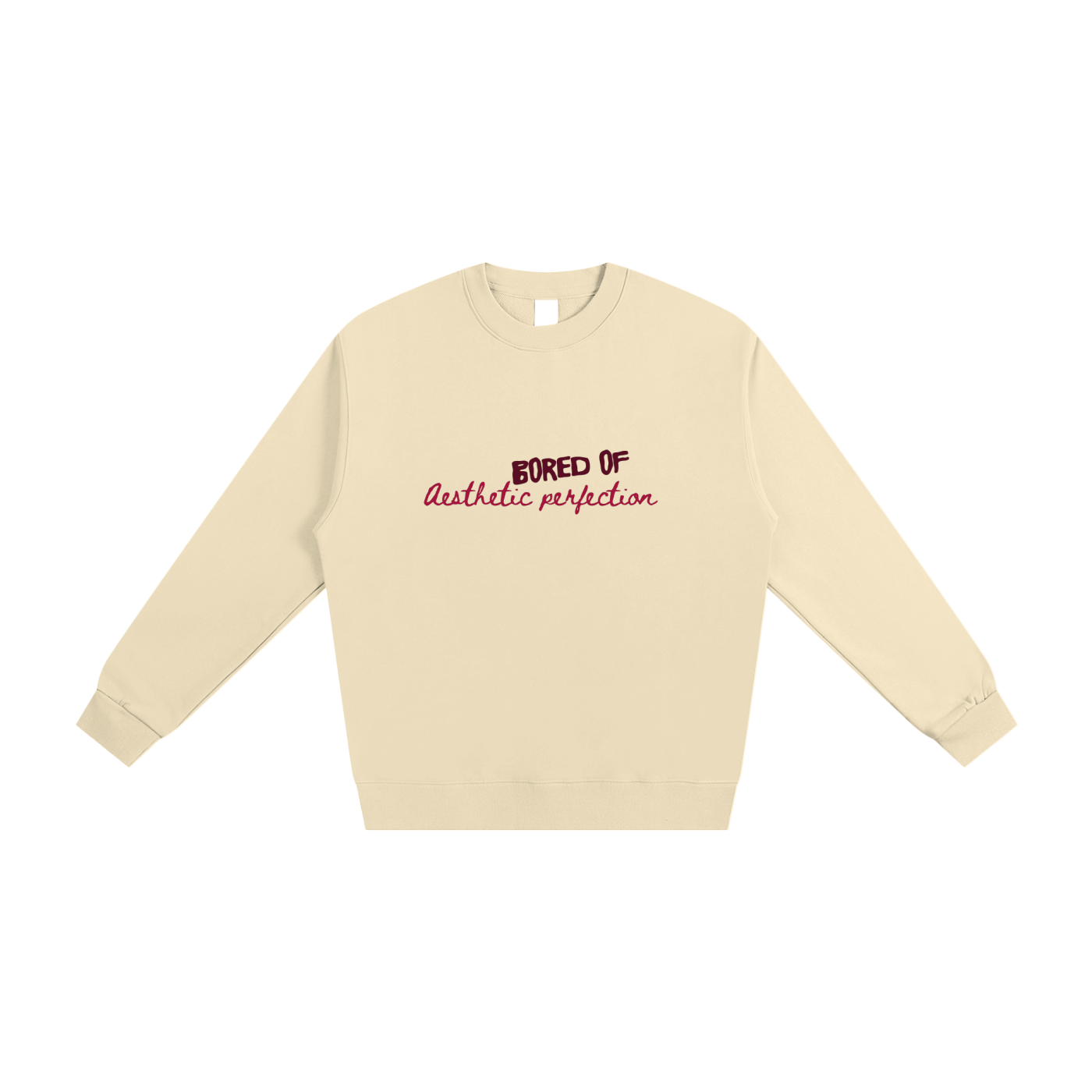 Bored Of Aesthetic Perfection, Crewneck