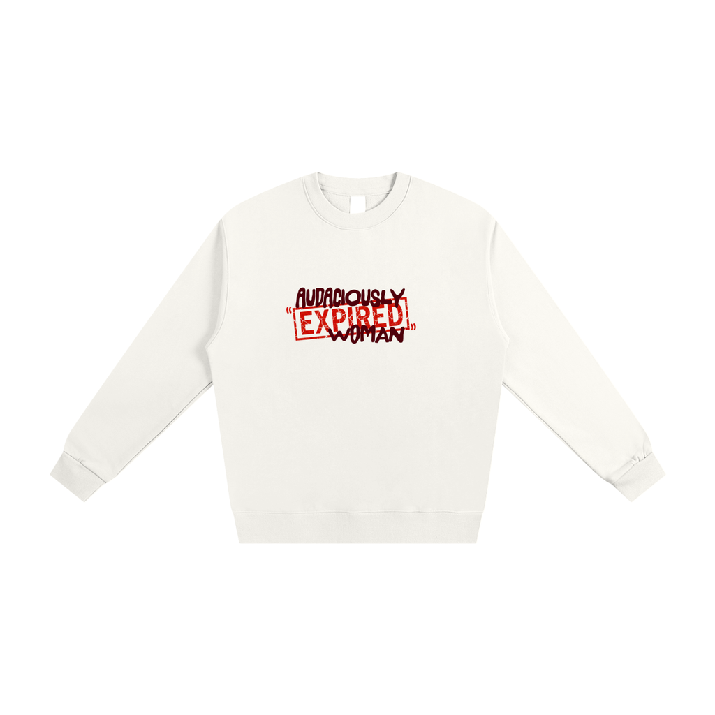 Audaciously "Expired" Woman, Crewneck