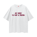My Body Is Not A Trend, Relaxed Street Tee