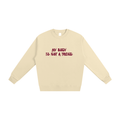 My Body Is Not A Trend, Crewneck