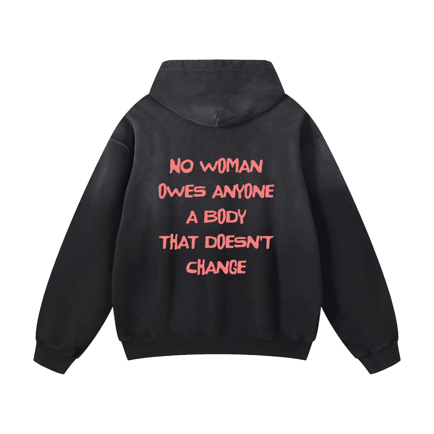 No Woman Owes Anyone, Sunfade Oversized Hoodie