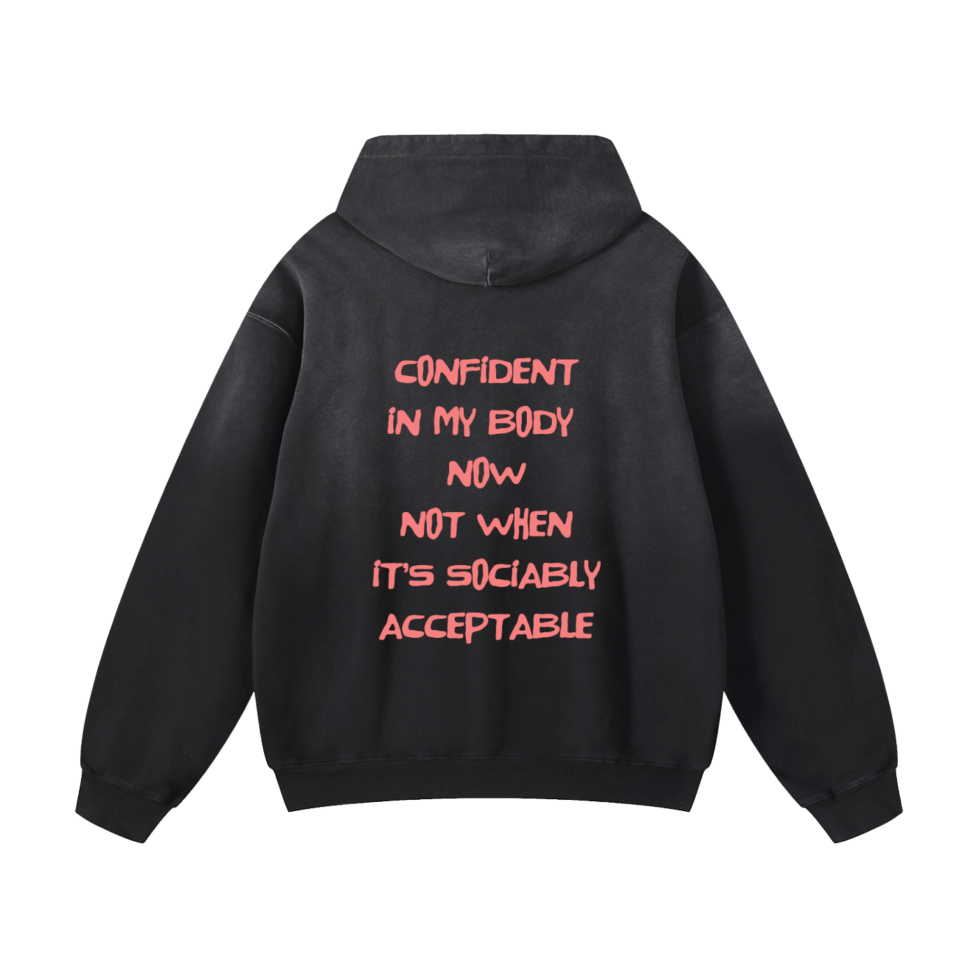Confident In My Body Now, Sunfade Oversized Hoodie