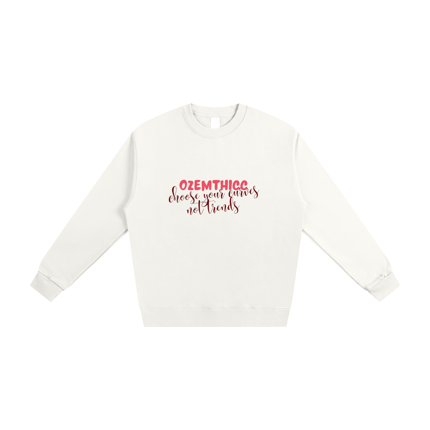 Choose Your Curves, Crewneck