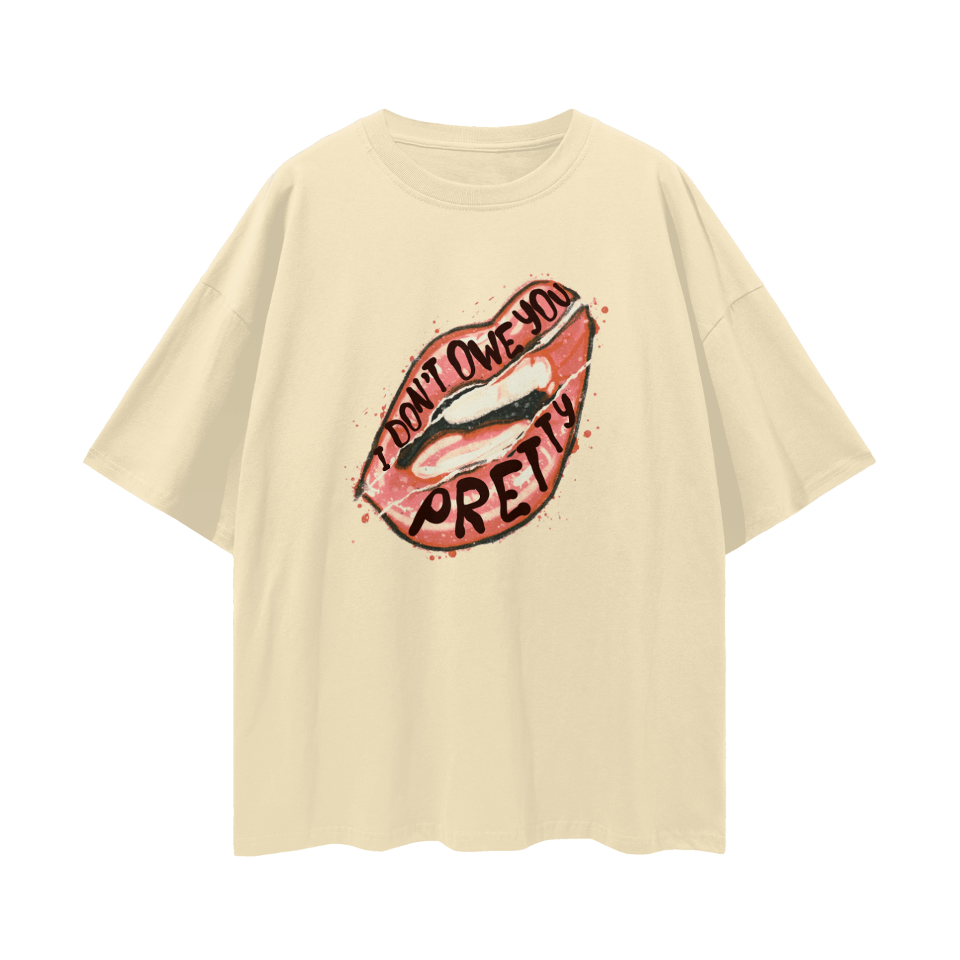 I Don't Owe You Pretty, Relaxed Street Tee