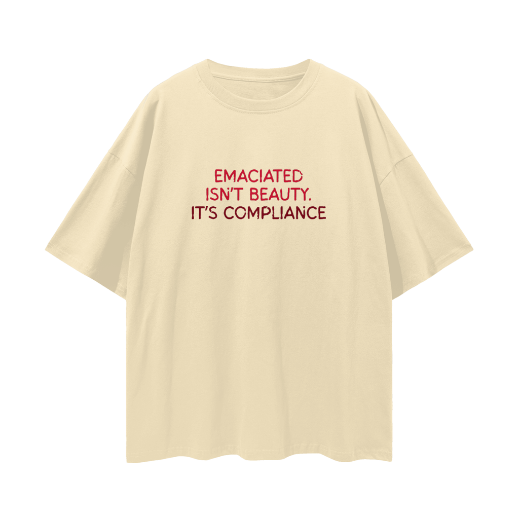 Emaciated Isn't Beauty, Relaxed Street Tee