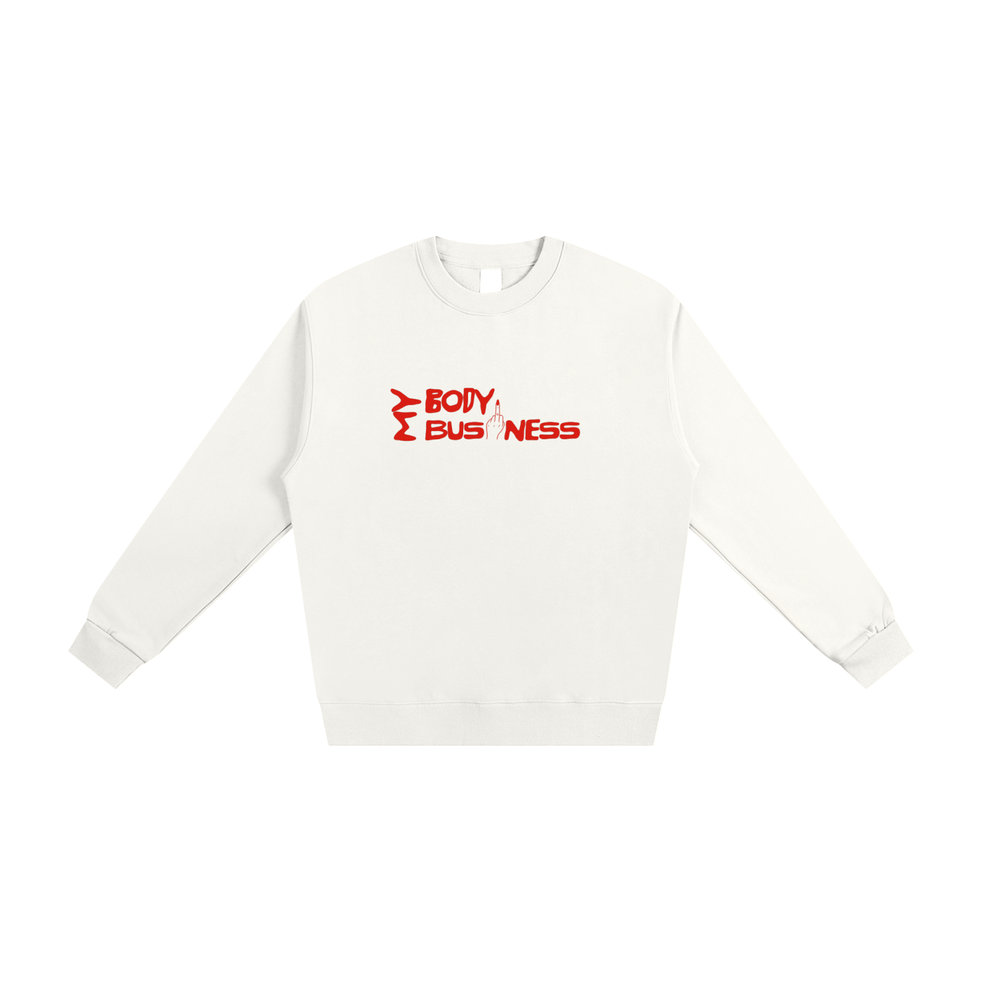 My Body My Business, Crewneck