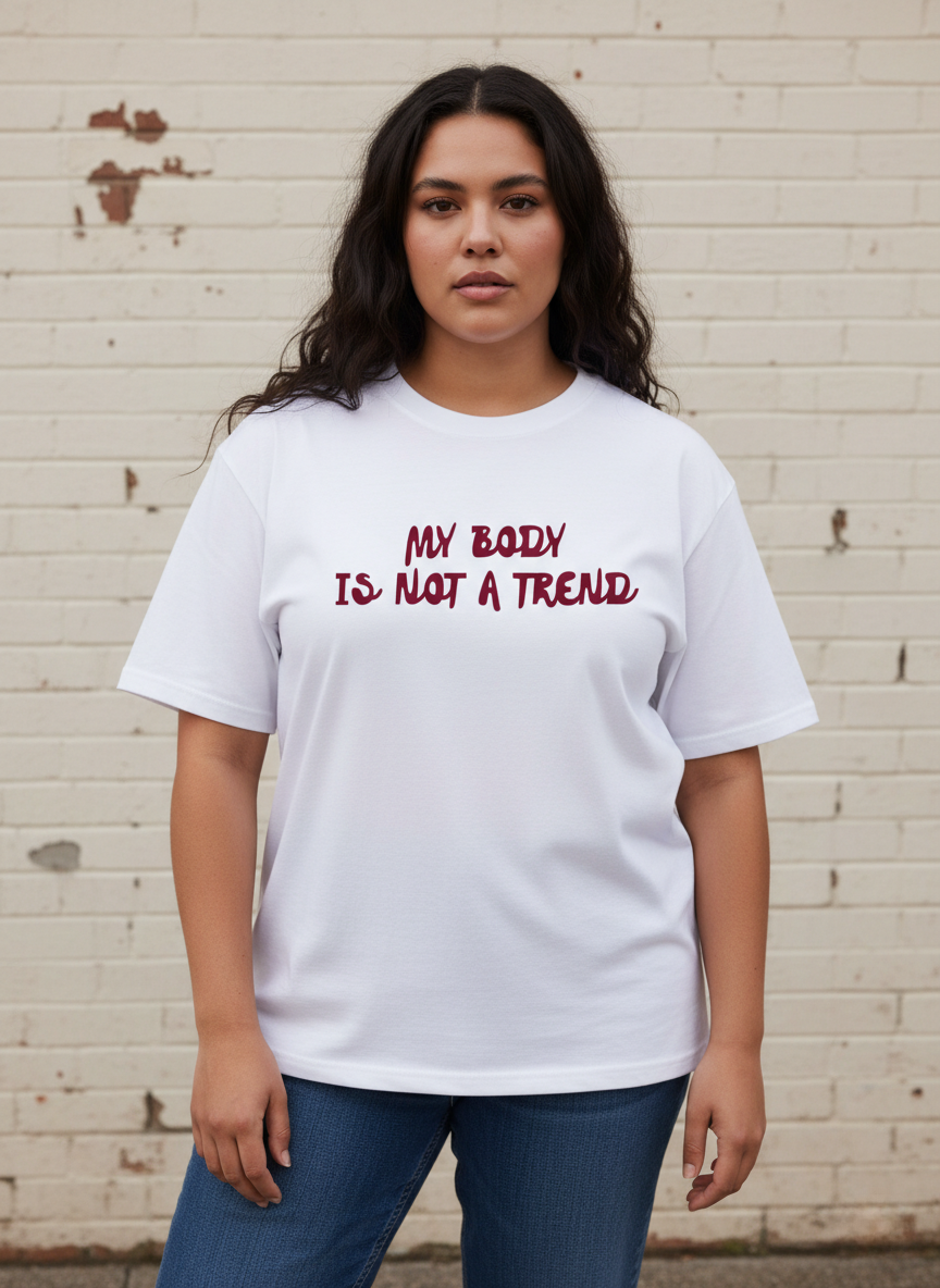My Body Is Not A Trend, Relaxed Street Tee
