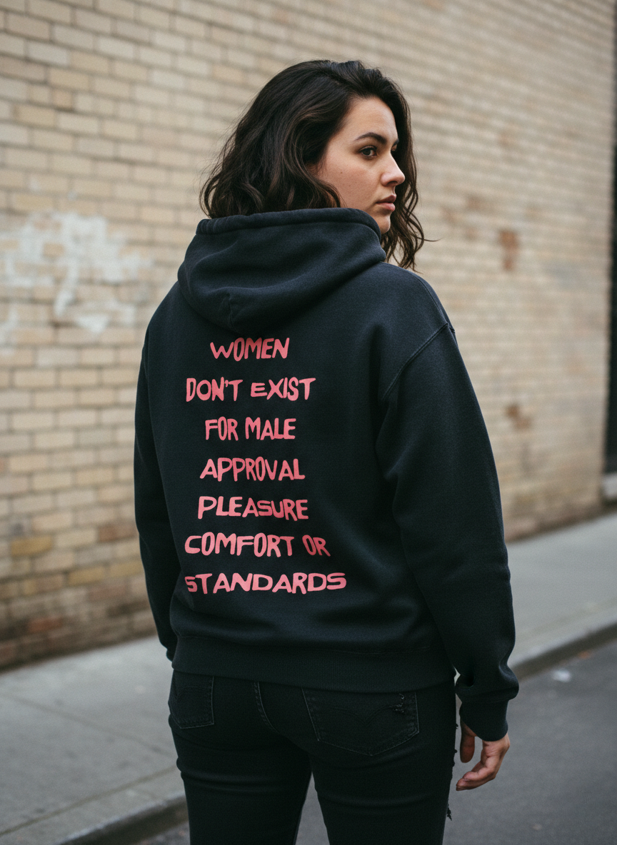 Women Don't Exist For Male Approval, Sunfade Oversized Hoodie