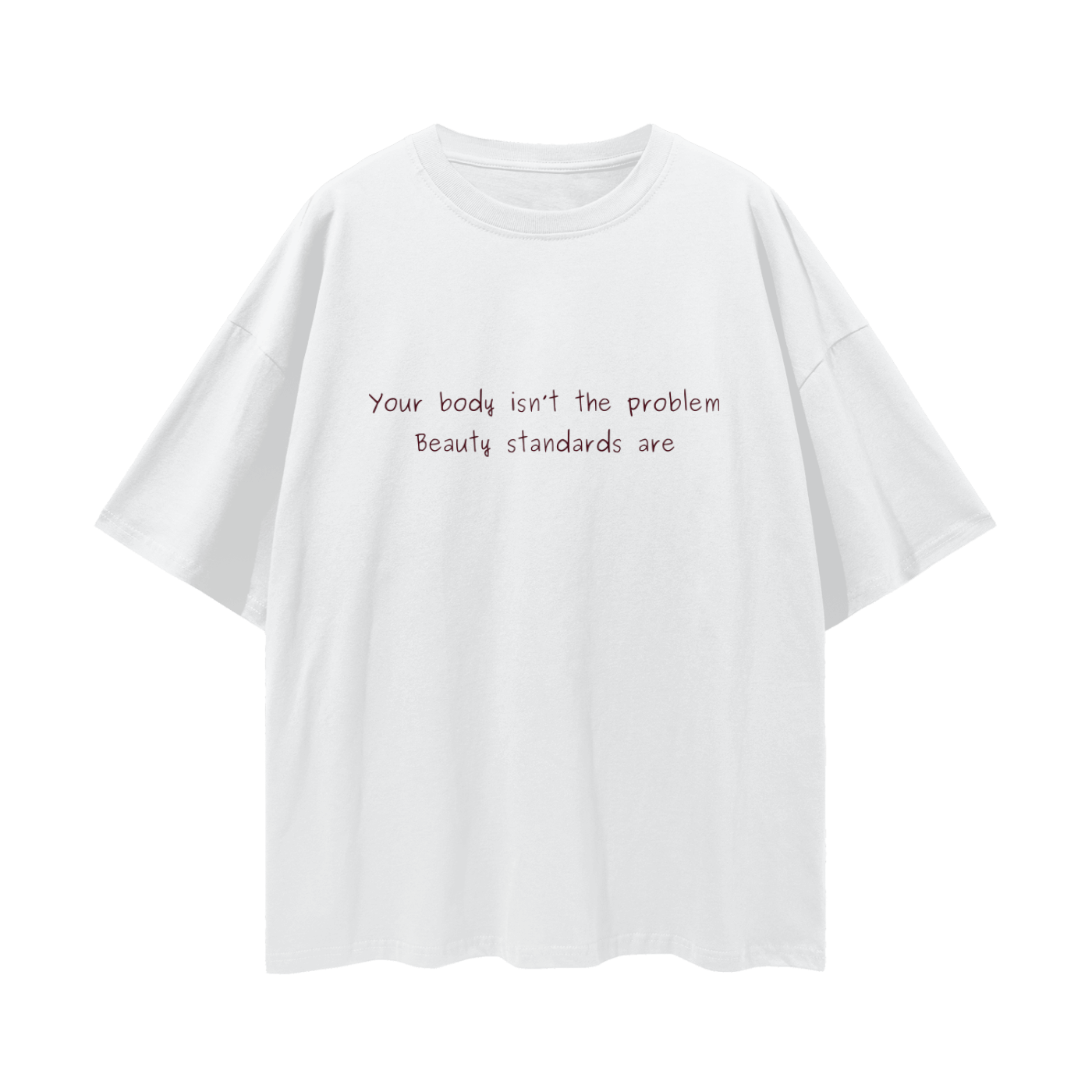 Your Body Isn't The Problem, Relaxed Street Tee