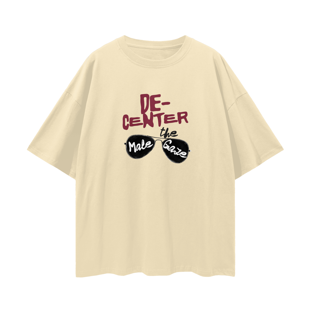 Decenter The Male Gaze, Relaxed Street Tee